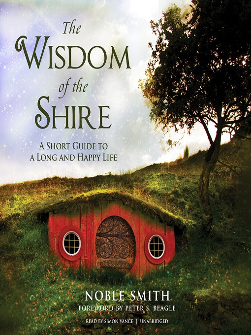 Title details for The Wisdom of the Shire by Noble Smith - Available